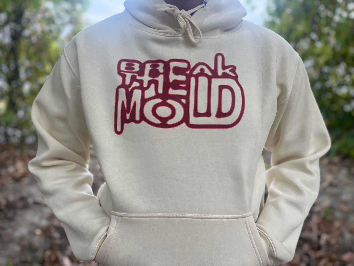 "BREAK THE MOLD" Hoodie